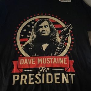 Brand new.”DAVE MUSTAINE FOR PRESIDENT” size med smoke Fee home